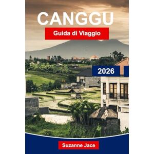 Jace, Suzanne Canggu Guida di Viaggio 2026: Scopri il surf, i caffè e lo stile di vita dell'isola bohémien di Bali Jace, Suzanne Canggu Guida di Viaggio 2026: Scopri il surf, i caffè e lo stile di vita dell'isola bohémien di Bali