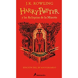 Rowling, J K Harry Potter Y Las Reliquias de la Muerte (20 Aniv. Gryffindor) / Harry Potter and the Deathly Hallows (Gryffindor): Gryffindor Edition: 7 Rowling, J K Harry Potter Y Las Reliquias de la Muerte (20 Aniv. Gryffindor) / Harry Potter and the Deathly Hallows (Gryffindor): Gryffindor Edition: 7