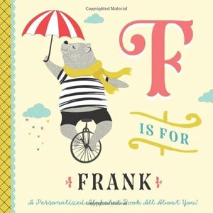 Custom Kids Books, Li’l Llama F is for Frank: A Personalized Alphabet Book All About You! (Personalized Children's Book) Custom Kids Books, Li’l Llama F is for Frank: A Personalized Alphabet Book All About You! (Personalized Children's Book)