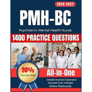 Holand, William PMH-BC Study Guide: All-in-One Psychiatric-Mental Health Nurse Exam Prep with, 1400 Practice Questions, Detailed Answers Explanations and Online Flashcards Holand, William PMH-BC Study Guide: All-in-One Psychiatric-Mental Health Nurse Exam Prep with, 1400 Practice Questions, Detailed Answers Explanations and Online Flashcards