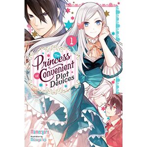Mamecyoro The Opportunistic Princess Has All the Answers, Vol. 1 (light novel): Volume 1 (PRINCESS CONVENIENT PLOT DEVICES SC NOVEL) Mamecyoro The Opportunistic Princess Has All the Answers, Vol. 1 (light novel): Volume 1 (PRINCESS CONVENIENT PLOT DEVICES SC NOVEL)