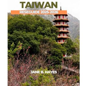 Hayes, Jane B TAIWAN RESEGUIDE 2025-2026 Hayes, Jane B TAIWAN RESEGUIDE 2025-2026