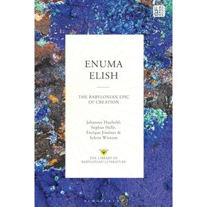 Enuma Elish: The Babylonian Epic of Creation (The Library of Babylonian Literature) Enuma Elish: The Babylonian Epic of Creation (The Library of Babylonian Literature)