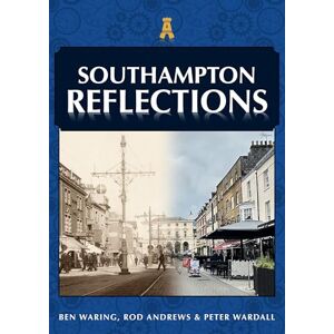Waring, Ben Southampton Reflections Waring, Ben Southampton Reflections