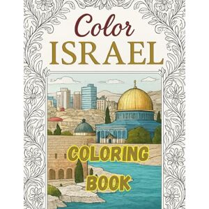 brands, lika Color The World Color Israel: A Journey Through Israel’s Landmarks, Culture, and Beauty brands, lika Color The World Color Israel: A Journey Through Israel’s Landmarks, Culture, and Beauty