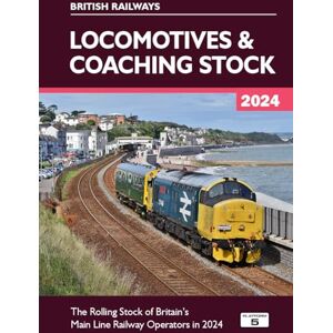 Robert Pritchard British Railways Locomotives & Coaching Stock 2024 Robert Pritchard British Railways Locomotives & Coaching Stock 2024