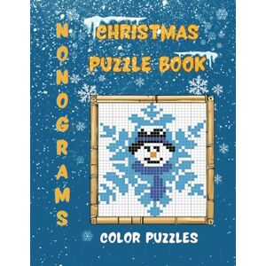 VG ART, VG ART Christmas nonogram multi-colored puzzles book: From 20x20 to 40x55 Grids, Griddlers Picture, Cross, Picross, Hanjie Logic Puzzle Book VG ART, VG ART Christmas nonogram multi-colored puzzles book: From 20x20 to 40x55 Grids, Griddlers Picture, Cross, Picross, Hanjie Logic Puzzle Book