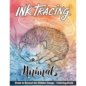 Ellie Ink Publishing Ink Tracing Animals Coloring Book: A Delightful Collection of 40 Lovely Animal Designs to Trace Ink and Color for Relaxation Ellie Ink Publishing Ink Tracing Animals Coloring Book: A Delightful Collection of 40 Lovely Animal Designs to Trace Ink and Color for Relaxation