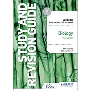 Jones, Mary Cambridge International AS/A Level Biology Study and Revision Guide Third Edition: Hodder Education Group (Cambridge International AS and A Level) Jones, Mary Cambridge International AS/A Level Biology Study and Revision Guide Third Edition: Hodder Education Group (Cambridge International AS and A Level)