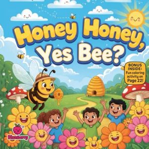 Books, Dhunberry Honey Honey, Yes Bee!: A Rhyming Picture Book About Teamwork, Friendship, and Sweet Lessons from the Hive (The 100 Book Kids Collection) Books, Dhunberry Honey Honey, Yes Bee!: A Rhyming Picture Book About Teamwork, Friendship, and Sweet Lessons from the Hive (The 100 Book Kids Collection)