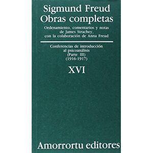 Freud, Sigmund Obras Completas Tomo XVI Conferencias de Introduccion Al Psicoanalisis (Obras Completas de Sigmund Freud) Freud, Sigmund Obras Completas Tomo XVI Conferencias de Introduccion Al Psicoanalisis (Obras Completas de Sigmund Freud)