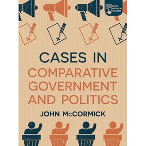 John McCormick Cases in Comparative Government and Politics: 32 John McCormick Cases in Comparative Government and Politics: 32