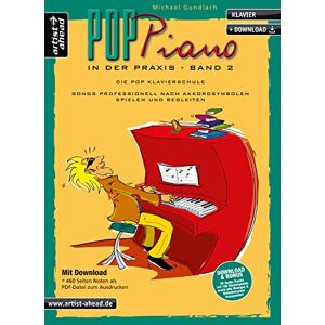 Pop Piano in der Praxis 2 (inkl. Download): Songs professionell nach Akkordsymbolen spielen und begleiten (inkl. Download) Pop Piano in der Praxis 2 (inkl. Download): Songs professionell nach Akkordsymbolen spielen und begleiten (inkl. Download)