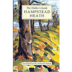 McDowall, David Hampstead Heath: The Walker's Guide McDowall, David Hampstead Heath: The Walker's Guide