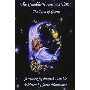 Hounsome, Steve The Gamble-Hounsome Tarot The Tarot of Gnosis Hounsome, Steve The Gamble-Hounsome Tarot The Tarot of Gnosis