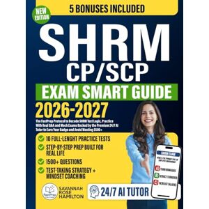Publishing, FastPrep SHRM CP/SCP Exam Smart Guide: The FastPrep Protocol to Decode SHRM Test Logic, Practice With Real Q&A and Mock Exams Backed by the Premium 24/7 AI Tutor to Earn Your Badge and Avoid Wasting $500+ Publishing, FastPrep SHRM CP/SCP Exam Smart Guide: The FastPrep Protocol to Decode SHRM Test Logic, Practice With Real Q&A and Mock Exams Backed by the Premium 24/7 AI Tutor to Earn Your Badge and Avoid Wasting $500+