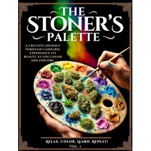 Publishing, Devise The Stoner's Palette Vol 1: A creative journey through cannabis-Experience its beauty as you relax, color, and explore Publishing, Devise The Stoner's Palette Vol 1: A creative journey through cannabis-Experience its beauty as you relax, color, and explore