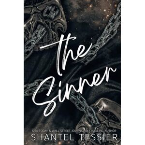 Tessier, Shantel The Sinner: A Dark College Romance Tessier, Shantel The Sinner: A Dark College Romance