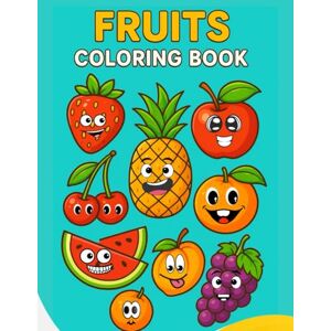 Palette, Rainbow Fruity Fun: A Colouring Book of Yummy Fruit for Kids Palette, Rainbow Fruity Fun: A Colouring Book of Yummy Fruit for Kids