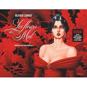 Ledroit, Olivier Les fleurs du mal édition luxe Ledroit, Olivier Les fleurs du mal édition luxe
