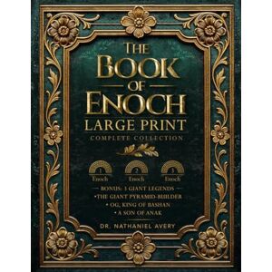 Avery The Complete Books of Enoch (Annotated): Large Print Collectors Edition Avery The Complete Books of Enoch (Annotated): Large Print Collectors Edition