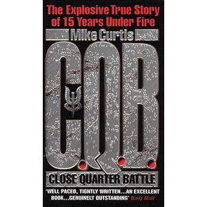 Curtis, Mike C.Q.B. (Close Quarter Battle) Curtis, Mike C.Q.B. (Close Quarter Battle)