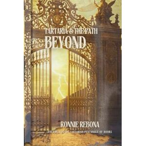 Rebona, Ronnie Tartaria and the Path Beyond (The Tartarian Empire Series) Rebona, Ronnie Tartaria and the Path Beyond (The Tartarian Empire Series)