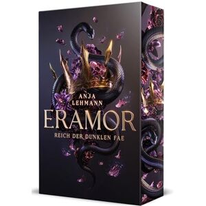 Lehmann, Anja Eramor Reich der dunklen Fae: Band 1 Mit wunderschönem limitierten Farbschnitt Lehmann, Anja Eramor Reich der dunklen Fae: Band 1 Mit wunderschönem limitierten Farbschnitt
