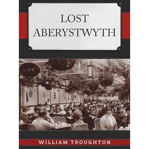 Troughton, William Lost Aberystwyth Troughton, William Lost Aberystwyth