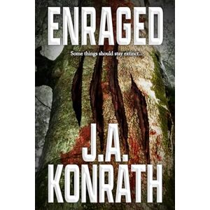 Konrath, J.A. Enraged: 13 (The Konrath Dark Thriller Collective) Konrath, J.A. Enraged: 13 (The Konrath Dark Thriller Collective)