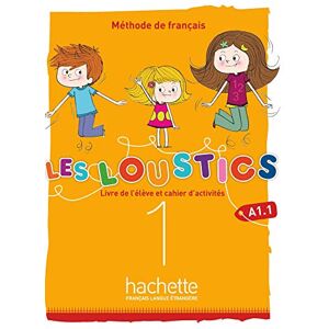 Capouet, Marianne Les Loustics 6 niveaux: Livre de l'eleve + cahier d'activites 1 (A1.1) + C Capouet, Marianne Les Loustics 6 niveaux: Livre de l'eleve + cahier d'activites 1 (A1.1) + C