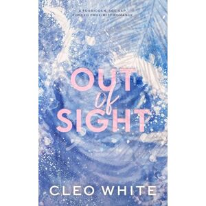Cleo Out of Sight: A Forbidden, Age Gap, Forced Proximity Romance Cleo Out of Sight: A Forbidden, Age Gap, Forced Proximity Romance