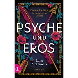 McNamara, Luna Psyche und Eros: Denn wahre Liebe ist mehr als ein Mythos McNamara, Luna Psyche und Eros: Denn wahre Liebe ist mehr als ein Mythos