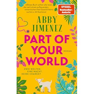 Jimenez, Abby Part of Your World: Roman Bestsellerautorin Abby Jimenez ist der neue Stern am Romance-Himmel Limitierter Farbschnitt in der 1. Auflage Jimenez, Abby Part of Your World: Roman Bestsellerautorin Abby Jimenez ist der neue Stern am Romance-Himmel Limitierter Farbschnitt in der 1. Auflage
