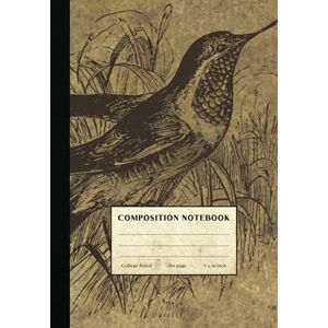 Aspidiske Press Hummingbird Composition Notebook: College Ruled Paper Journal for Home School College or Work. Gift for Students & Teachers. Vintage Bird Design Hardcover Aspidiske Press Hummingbird Composition Notebook: College Ruled Paper Journal for Home School College or Work. Gift for Students & Teachers. Vintage Bird Design Hardcover