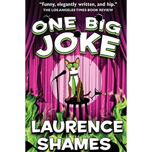 Shames, Laurence One Big Joke: Volume 13 (Key West Capers) Shames, Laurence One Big Joke: Volume 13 (Key West Capers)