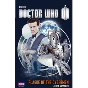 Richards, Justin Doctor Who: Plague of the Cybermen Richards, Justin Doctor Who: Plague of the Cybermen