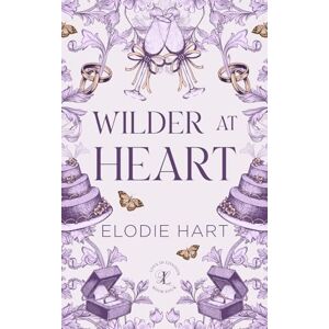 Hart, Elodie Wilder at Heart: A Fake Dating, Opposites Attract, Reformed Playboy Romance (Love in London) Hart, Elodie Wilder at Heart: A Fake Dating, Opposites Attract, Reformed Playboy Romance (Love in London)
