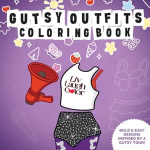 Noir, Vicky Gutsy Outfits Coloring Book: Bold & Easy Designs Inspired by Iconic Tour Fashion Noir, Vicky Gutsy Outfits Coloring Book: Bold & Easy Designs Inspired by Iconic Tour Fashion