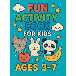 BENABDALLAH, Wissal Fun & Learn Activity Book for Kids Ages 3-7: Fun Activity Book for Kids Ages 3-7 with Coloring Pages, Mazes, Dot-to-Dot, Alphabet & Number Workbook ... Premium color interior with white paper BENABDALLAH, Wissal Fun & Learn Activity Book for Kids Ages 3-7: Fun Activity Book for Kids Ages 3-7 with Coloring Pages, Mazes, Dot-to-Dot, Alphabet & Number Workbook ... Premium color interior with white paper