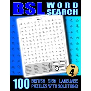 Editions, Synapses BSL Word Search 100 British Sign Language Puzzles With Solutions Vol 4: Large Print Fingerspelling Alphabet Games Book For Adults Perfect BSL Gift For Beginners or Fluent Signers Editions, Synapses BSL Word Search 100 British Sign Language Puzzles With Solutions Vol 4: Large Print Fingerspelling Alphabet Games Book For Adults Perfect BSL Gift For Beginners or Fluent Signers