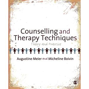 Augustine Meier Counselling and Therapy Techniques: Theory & Practice Augustine Meier Counselling and Therapy Techniques: Theory & Practice