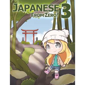 Trombley, Mr George Japanese From Zero! 3 SPECIAL COVER (Japanese From Zero! SPECIAL COVER SERIES) Trombley, Mr George Japanese From Zero! 3 SPECIAL COVER (Japanese From Zero! SPECIAL COVER SERIES)