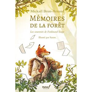 Brun-Arnaud, Mickaël Mémoires de la forêt Tome 1 Les Souvenirs de Ferdinand Taupe Brun-Arnaud, Mickaël Mémoires de la forêt Tome 1 Les Souvenirs de Ferdinand Taupe
