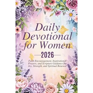 Giovanni, Rev Fr. Alessandro Daily Devotional for Women 2026: 365 days of Faith Encouragement, Inspirational Prayers, and Scripture Guidance for Joy, Strength, and Spiritual ... Grace: A Devotional Journey Across Languages) Giovanni, Rev Fr. Alessandro Daily Devotional for Women 2026: 365 days of Faith Encouragement, Inspirational Prayers, and Scripture Guidance for Joy, Strength, and Spiritual ... Grace: A Devotional Journey Across Languages)