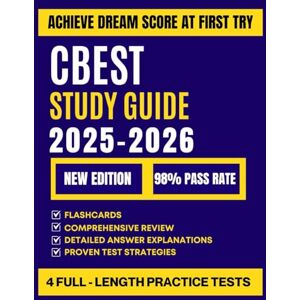 ROWLAND, TESSA CBEST Study Guide 2025-2026: Complete Practice Exams and Test Prep for California Basic Educational Skills Test ROWLAND, TESSA CBEST Study Guide 2025-2026: Complete Practice Exams and Test Prep for California Basic Educational Skills Test