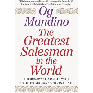 Mandino, Og The Greatest Salesman in the World: 1 Mandino, Og The Greatest Salesman in the World: 1