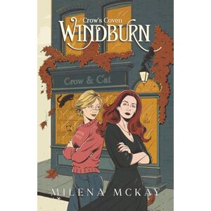 McKay, Milena Windburn: 1 (Crow's Coven) McKay, Milena Windburn: 1 (Crow's Coven)