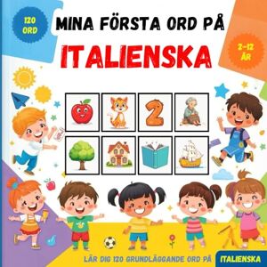 loda, Carlos Mina första ord på italienska: Tvåspråkig bildlexikon svensk–italiensk för barn och nybörjare, för att lära sig grundläggande italienska ordförråd. loda, Carlos Mina första ord på italienska: Tvåspråkig bildlexikon svensk–italiensk för barn och nybörjare, för att lära sig grundläggande italienska ordförråd.