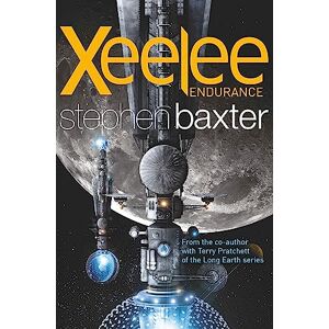 Baxter, Stephen Xeelee: Endurance Baxter, Stephen Xeelee: Endurance